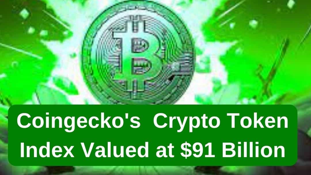 Coingecko's Game-Changing Crypto Token Index Valued at $91 Billion