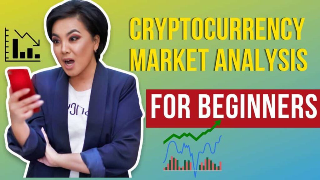 Cryptocurrency Market Analysis for Beginners
