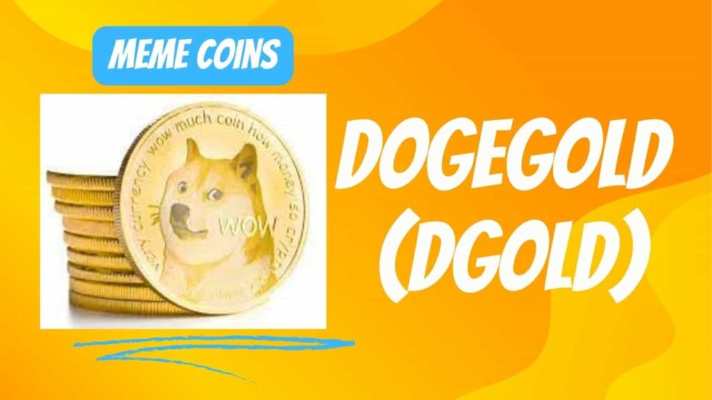 meme coin DogeGold
(DGOLD)
