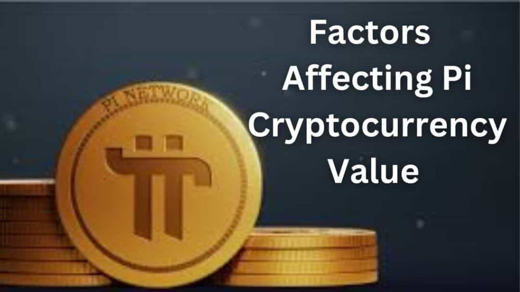 Factors That Could Affect Pi Cryptocurrency Value min CryptoWini