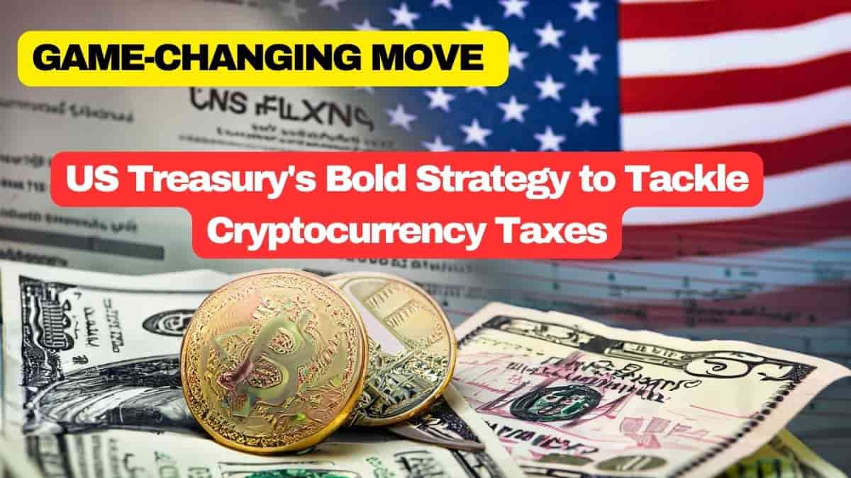 Cryptocurrency Taxation: U.S. Shaking Up Taxes! The Mind-Blowing Plan to Transform Cryptocurrency Taxation Forever