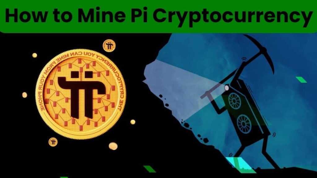 How to Mine Pi Cryptocurrency