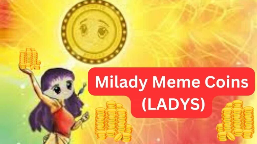 Milady Meme Coins (LADYS)