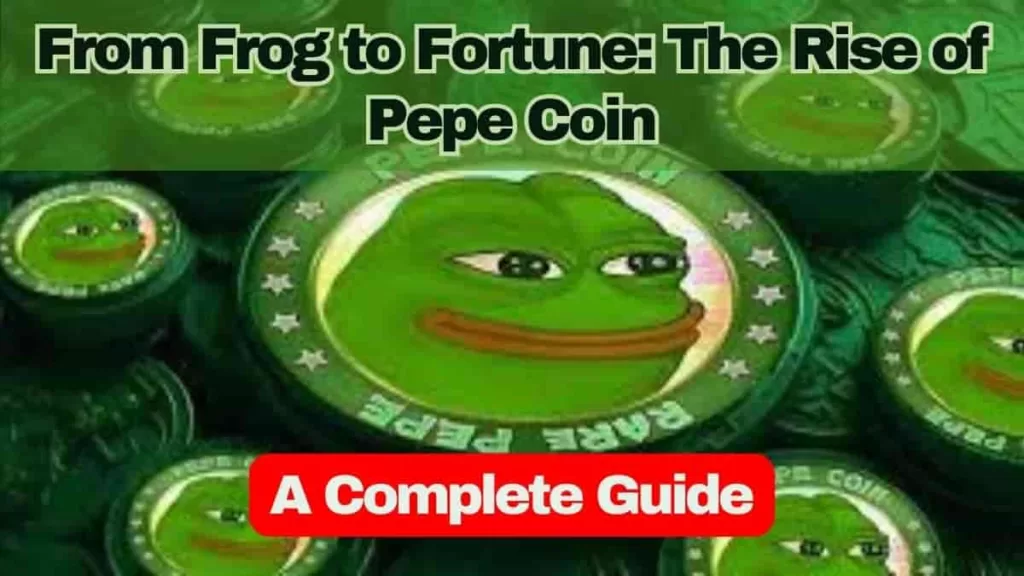 Pepe Coin The Meme-Inspired Cryptocurrency That’s Making Investors Rich