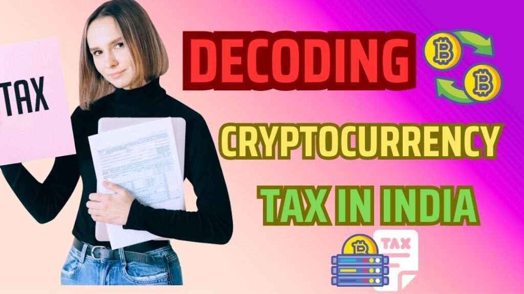 cryptocurrency tax in india 1 CryptoWini