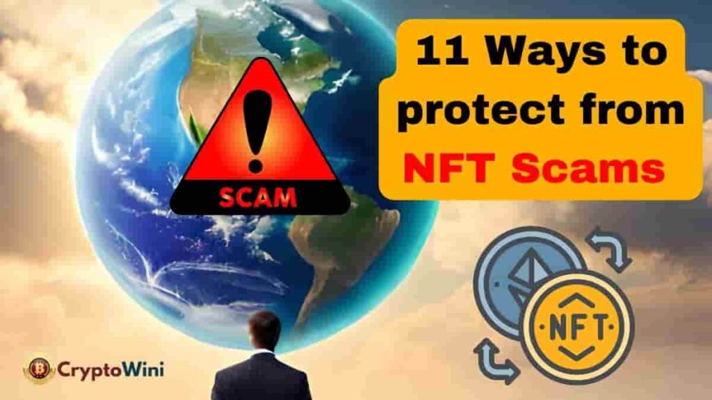11 Ways to protect from NFT Scams 
