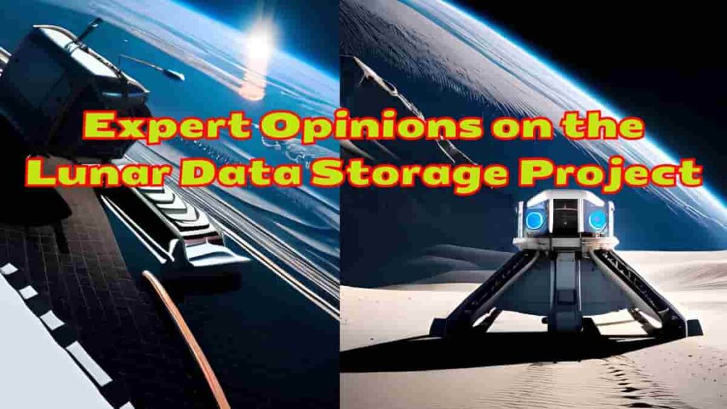 Expert Opinions on the Lunar Data Storage Project