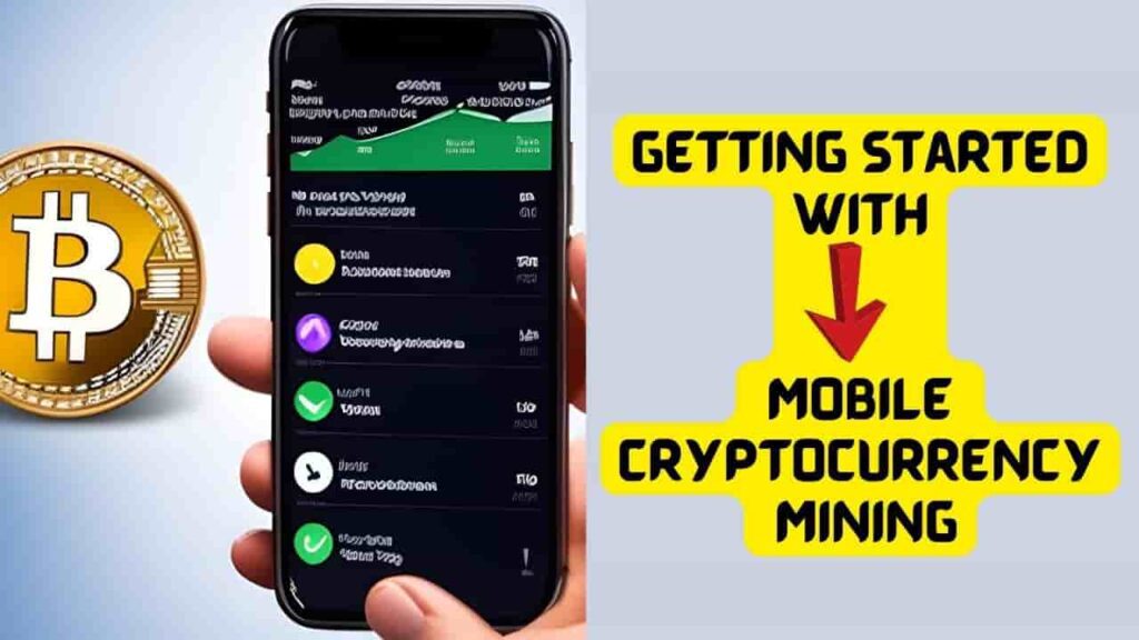 Getting Started with Mobile Cryptocurrency Mining