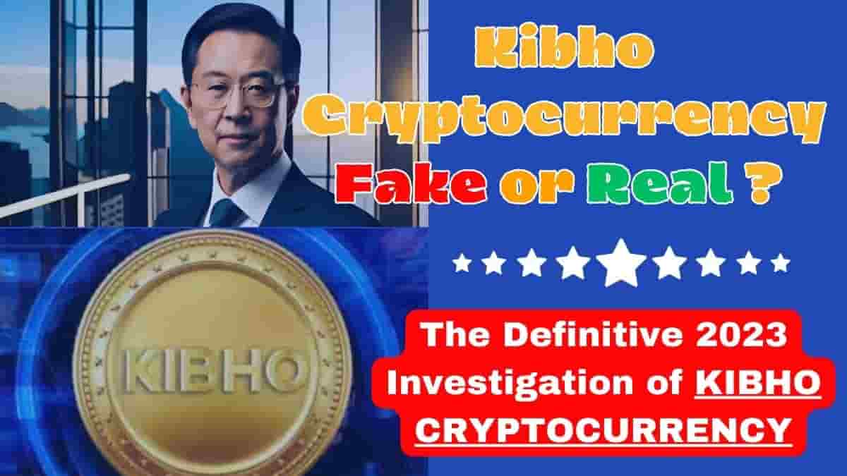 kibho cryptocurrency fake or real?