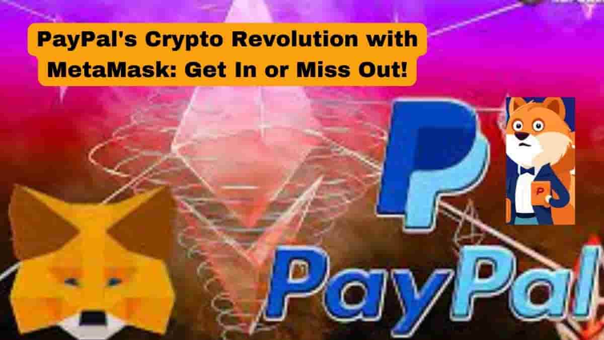 PayPal MetaMask cryptocurrency trading