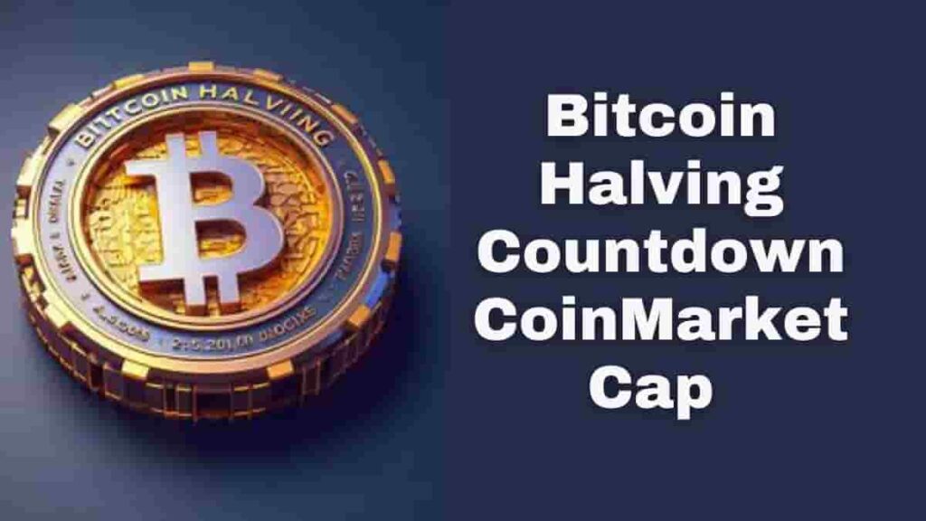 Bitcoin Halving Countdown CoinMarketCap 