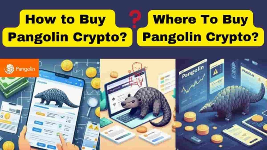 How to Buy Pangolin Crypto? WHERE TO BUY ?