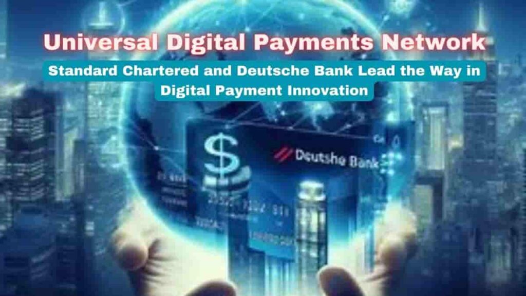 Universal Digital Payments Network