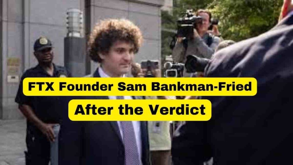 FTX Founder Sam Bankman-Fried  after the verdict