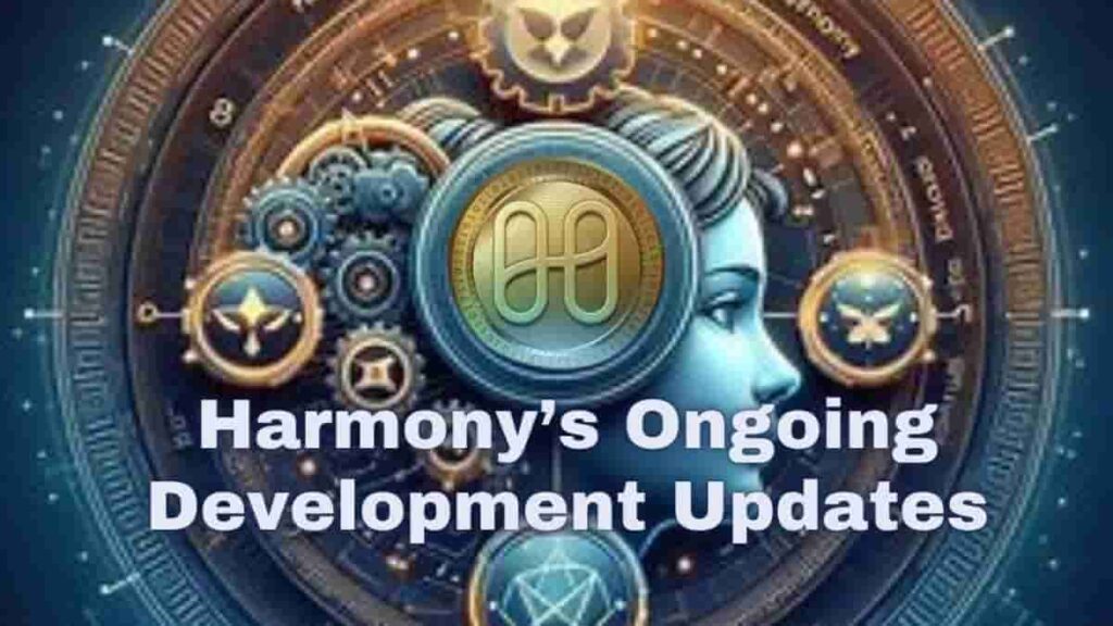 Harmony Coin News: Harmony’s Ongoing Development Updates
