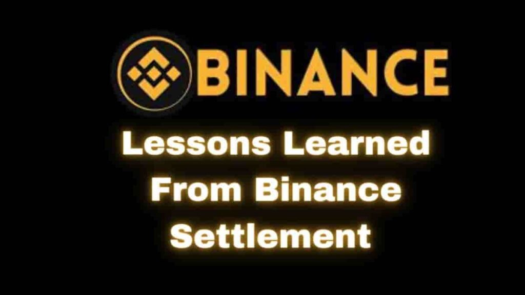 Binance Settlement: Lessons Learned