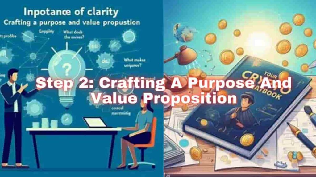 How to Create a New Cryptocurrency : Step 2 Crafting a Purpose and Value Proposition