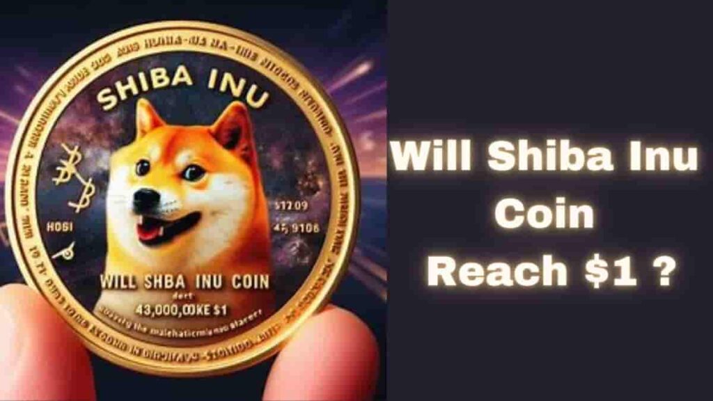 Will Shiba Inu coin reach $1