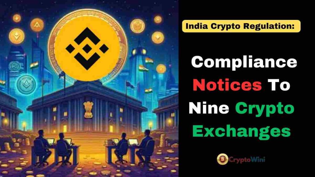  Compliance Notices To Nine Crypto Exchanges