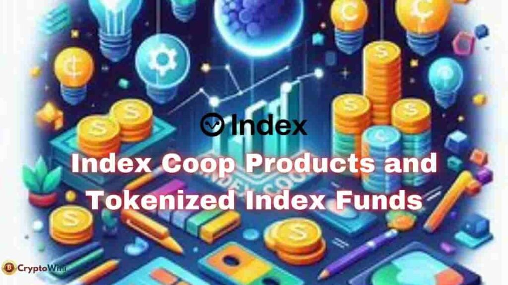 Index Coop Products and Tokenized Index Funds