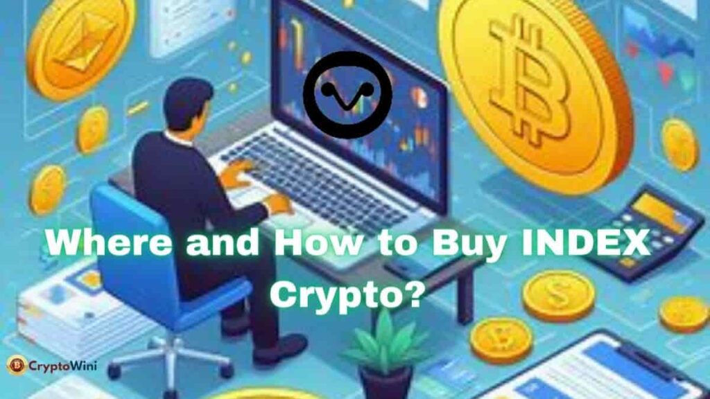 Where and How to Buy INDEX Crypto
