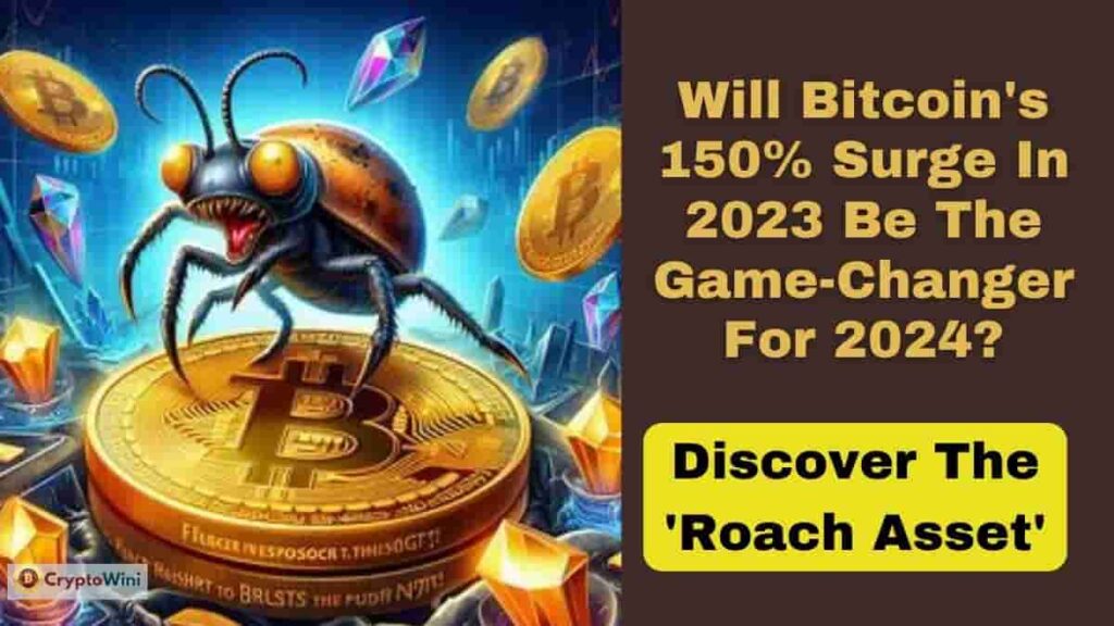 Will Bitcoin's 150% Surge in 2023 Be the Game-Changer for 2024