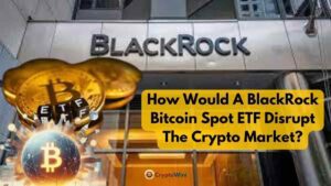 BlackRock Bitcoin Spot ETF