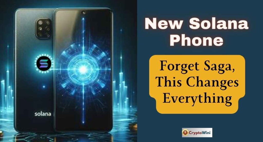 Alert New Solana Phone Incoming - Forget Saga, This Changes Everything