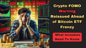 Crypto FOMO Warning Reissued Ahead of Bitcoin ETF Frenzy