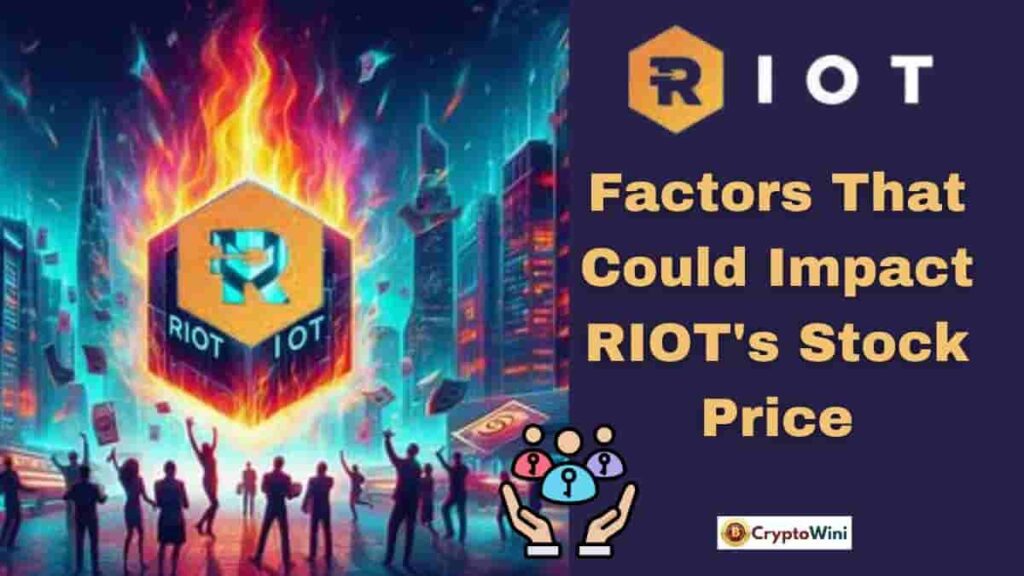 Riot Stock Forecast  Factors That Could Impact RIOT's Stock Price