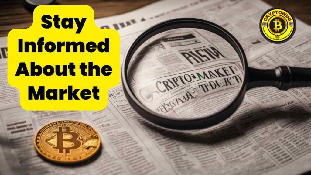 Stay Informed About the Market